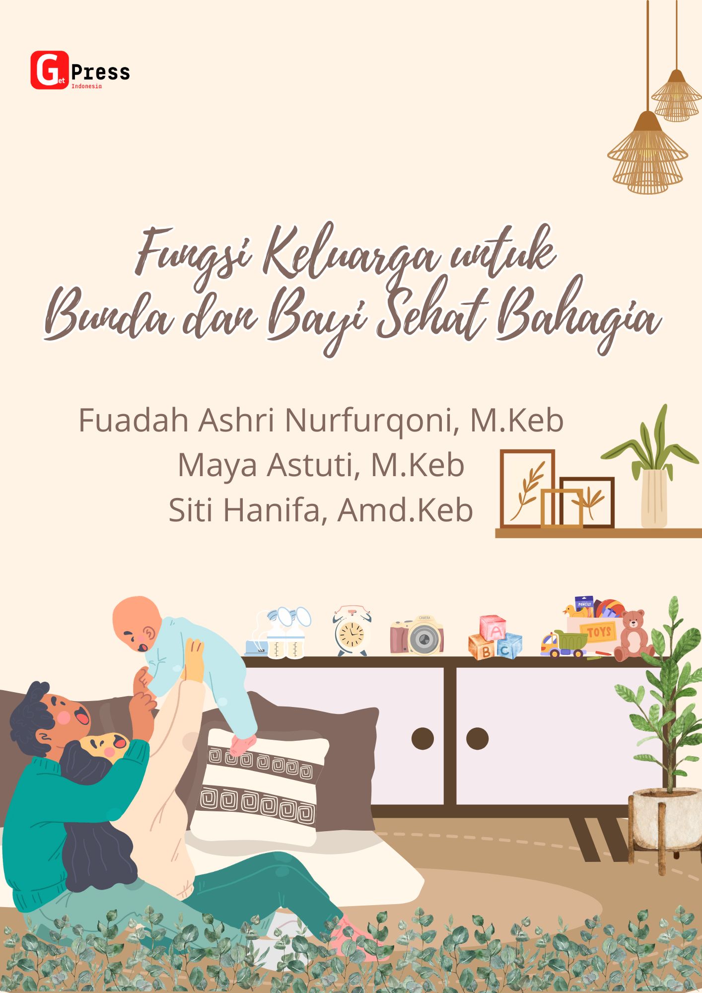 FUNGSI KELUARGA UNTUK BUNDA DAN BAYI SEHAT BAHAGIA